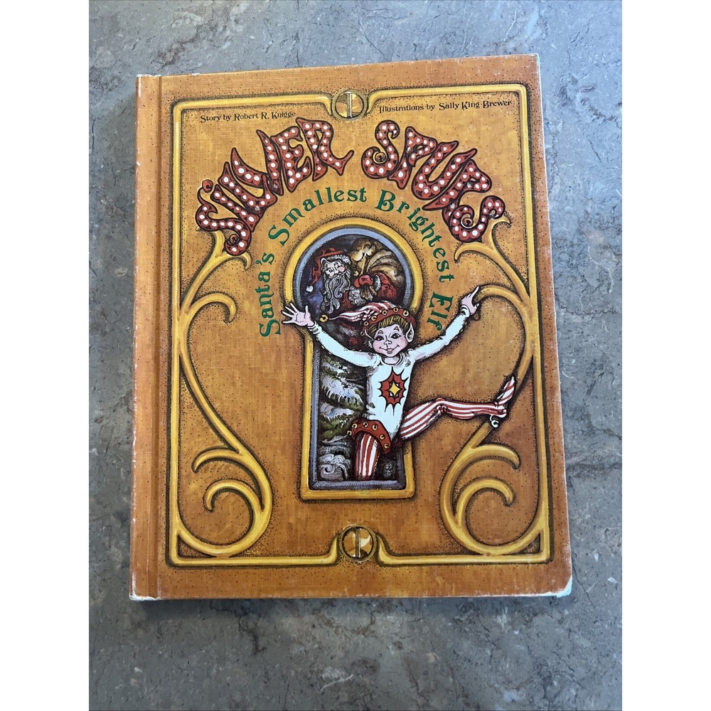 SILVER SPURS Santa's Smallest Brightest Elf 1976 Hardcover